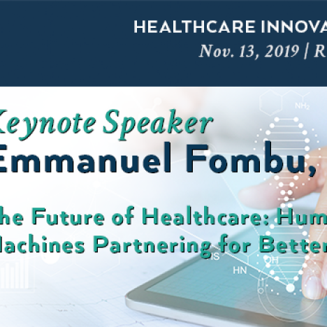 Registration Is Now Open: 2019 Healthcare Innovations Conference